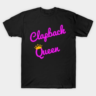 Clapback Queen Crown Pink T-Shirt